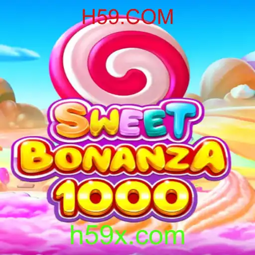 Descubra o Fascinante Mundo de SweetBonanza1000 em H59.COM